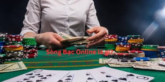 Sòng bạc online là gì?