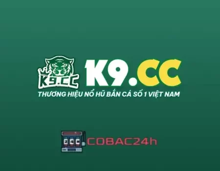 K8cc77 Com Nhà cái game Nổ Hũ Bắn Cá Top 1 Việt Nam