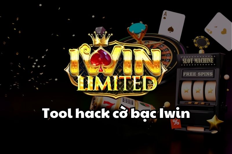 Tool hack cờ bạc Iwin